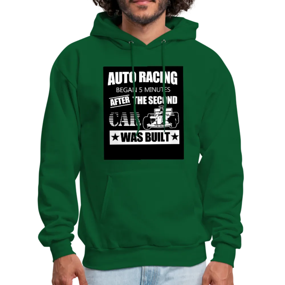 Auto Racing Began 5 Minutes After The Second Car Was Built Men's Hoodie