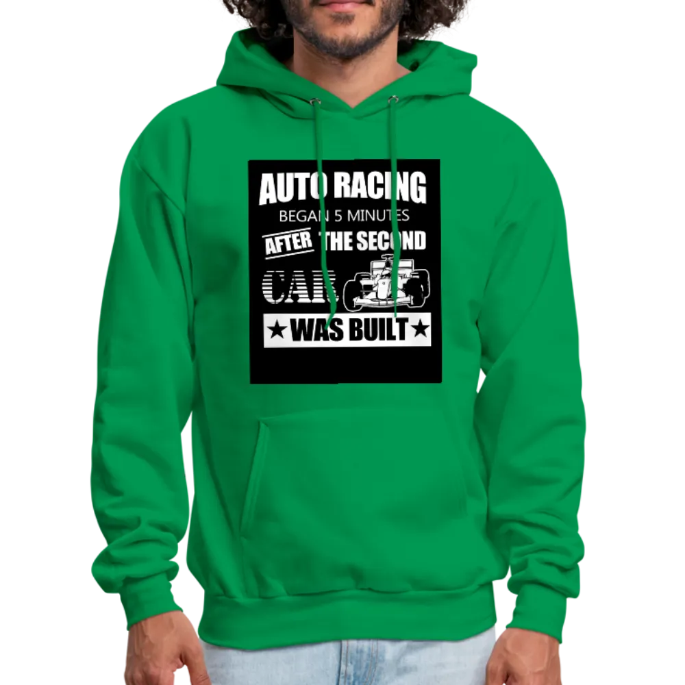 Auto Racing Began 5 Minutes After The Second Car Was Built Men's Hoodie