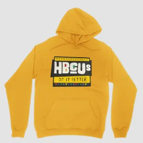 Gold HBCUs Do It Better Hoodie