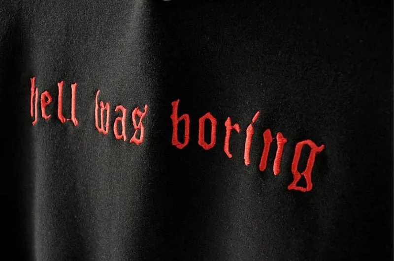 Hell Was Boring Hoodie