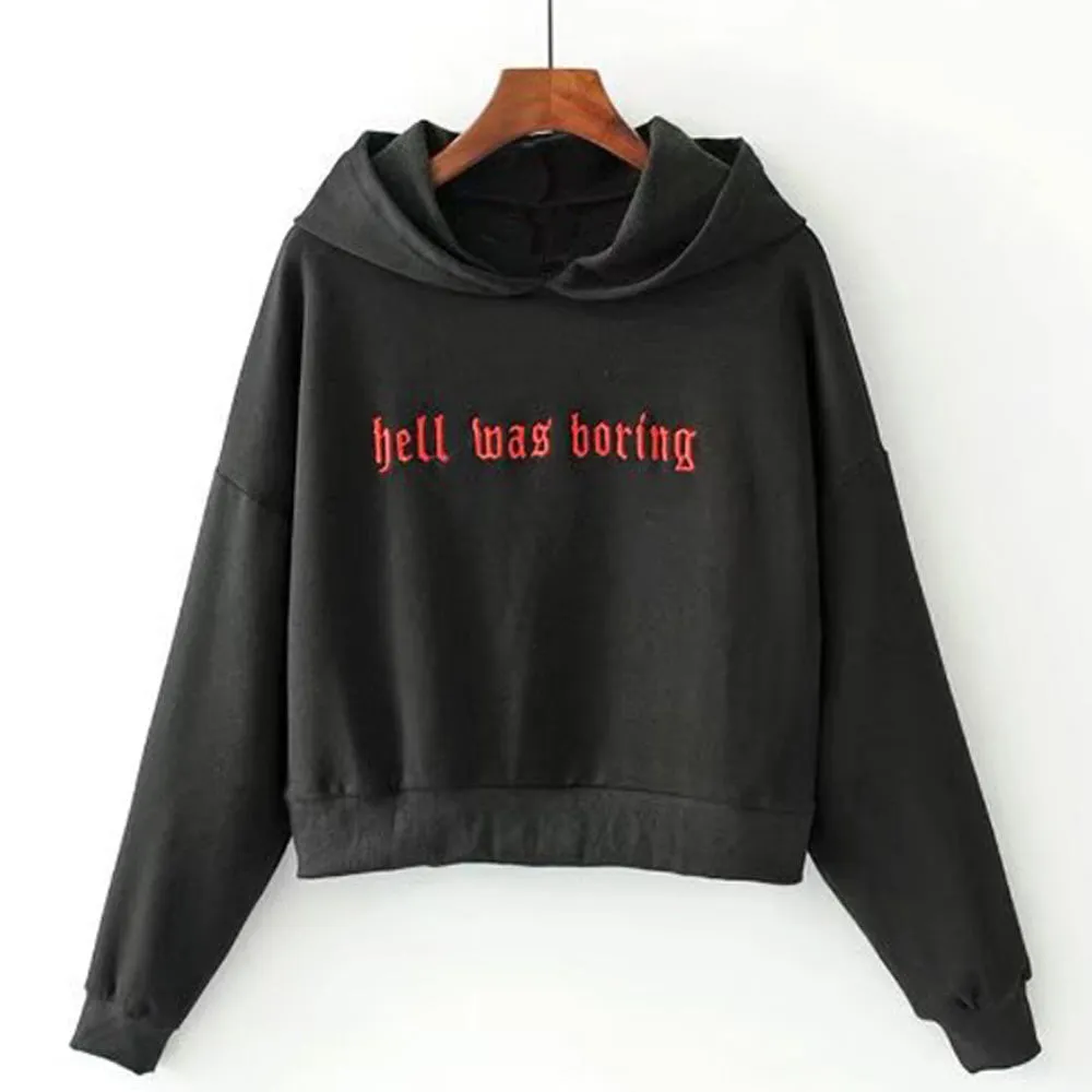 Hell Was Boring Hoodie