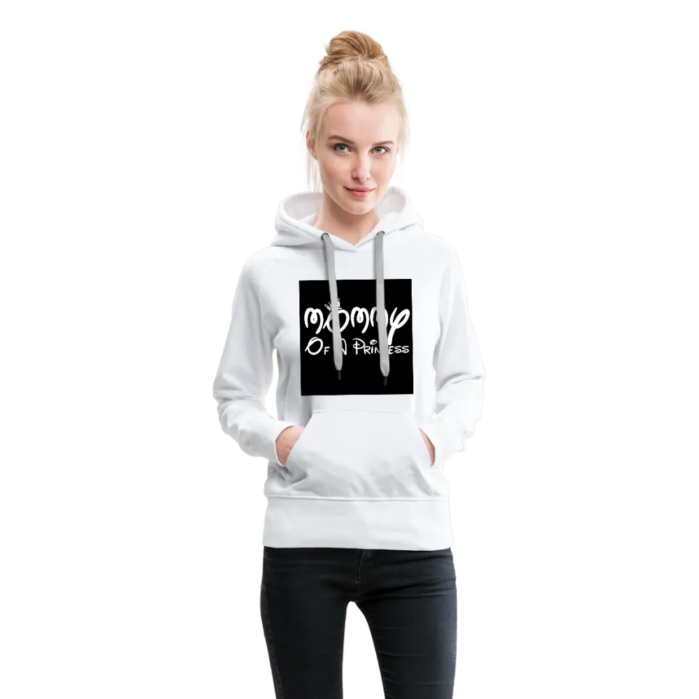 Mommy Of A Princess Women’s Premium Hoodie