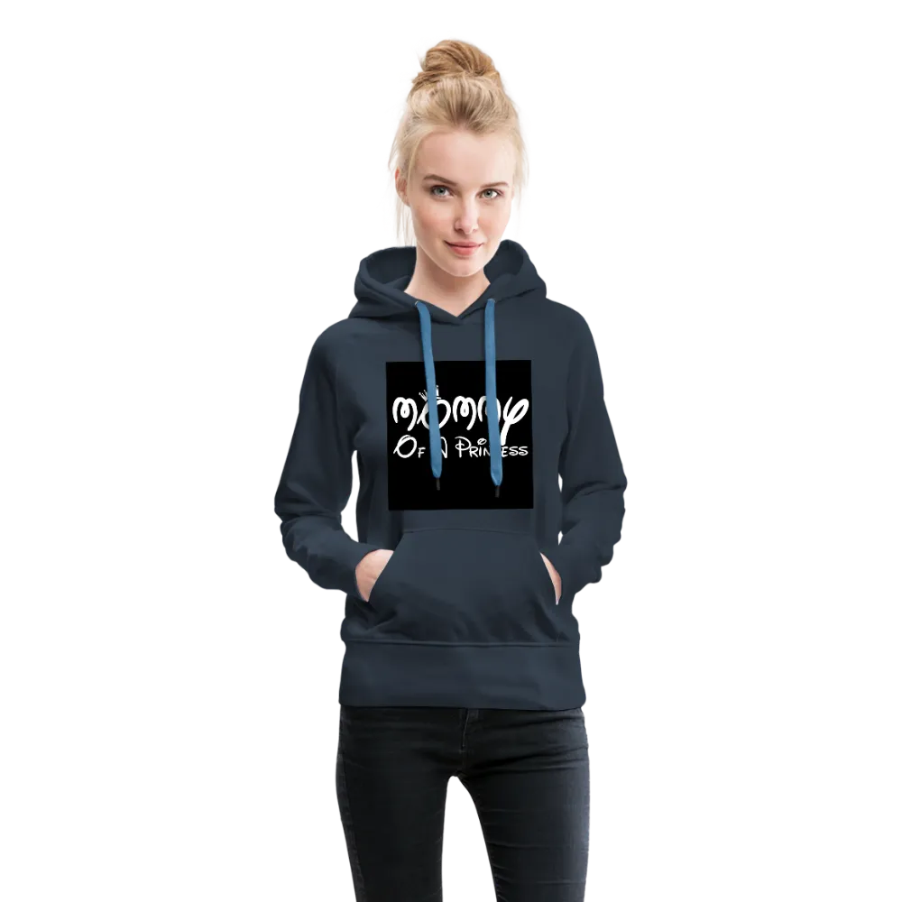 Mommy Of A Princess Women’s Premium Hoodie