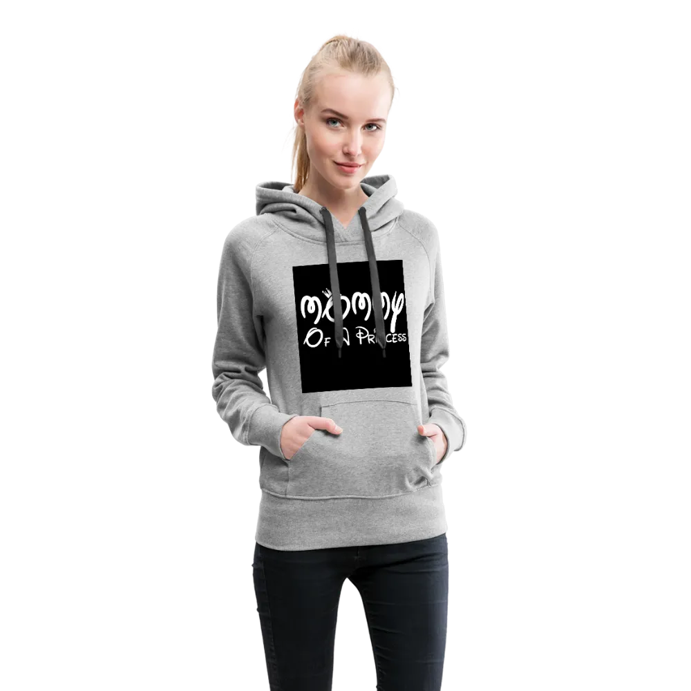 Mommy Of A Princess Women’s Premium Hoodie